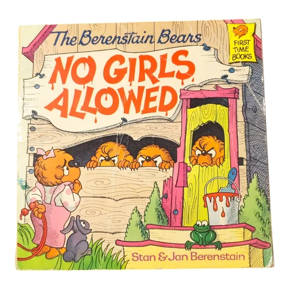 The Berenstain Bears NO GIRLS ALLOWED by Stan & Jan Berenstain (1986) Book - Picture 1 of 2